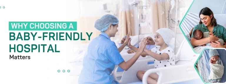 Why Choosing a Baby-Friendly Hospital Matters