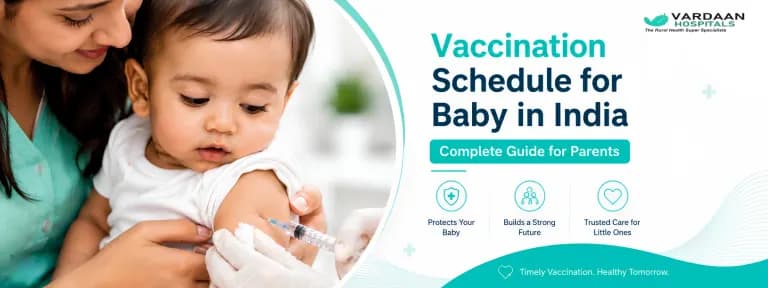 Vaccination Schedule for Baby in India: Complete Guide for Parents
